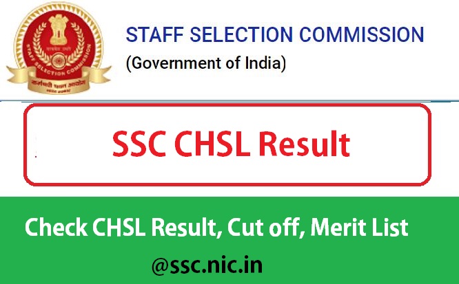 SSC CHSL Result, SSC CHSL Tier 1 Result, SSC CHSL Exam Result pdf, SSC CHSL Tier 1 Cut off, SSC CHSL Merit list , ssc.nic.in