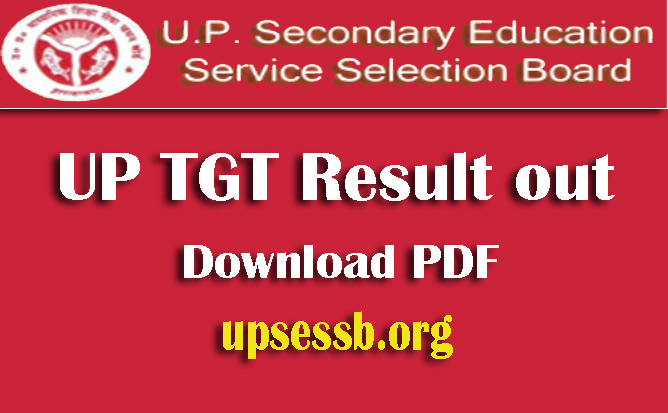 UP TGT Result, UPSESSB TGT Exam result 2021-22, Merit list, cut off marks, TGT Interview date