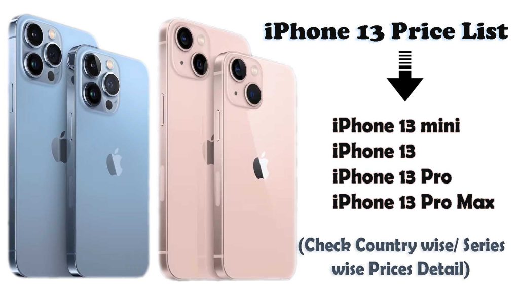 Apple iPhone 13, iphone 13 Price List, iphone 13 mini, iphone 13 Pro, iPhone 13 Pro Max, Country wise price list, India, US, Canada, Australia, UAE , China, Germany, Japan, Online Pre order, iPhone buy online, Amazon, flipkart
