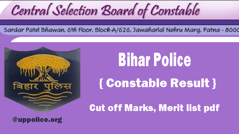 Bihar Police CSBC Constable Result, Bihar Police Constable Exam 2022-2023 result, CSBC Constable merit list, pdf download