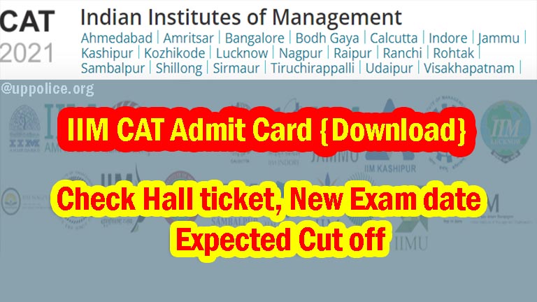 CAT Admit Card Download, IIM CAT 2022-2023 Exam Hall ticket pdf, Exam date, Cut off marks, Exam roll number, Login