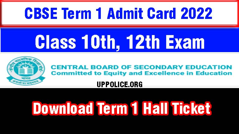 CBSE Term 1 Admit Card Class 10 12, CBSE Class 10 12 Hall ticket download, CBSE Term 1 e-call letter download link
