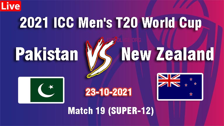 Pakistan vs New zealand T20 WC 2021 Match 19 live score, PAK VS NZ Playing 11, Highlights, Scorecard