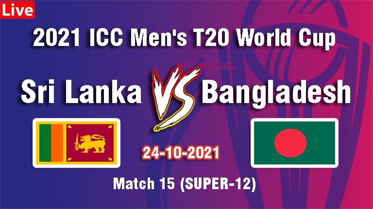 Sri Lanka vs Bangladesh T20 World Cup 2021 Live, SL VS BAN Playing 11, Fantasy Dream11 Prediction, Tips, Live streaming