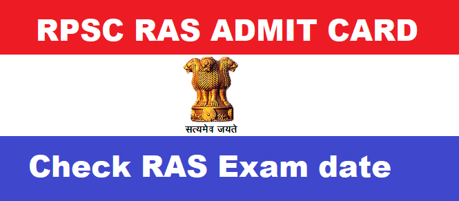 RAS admit card, Rajasthan RAS hall ticket news