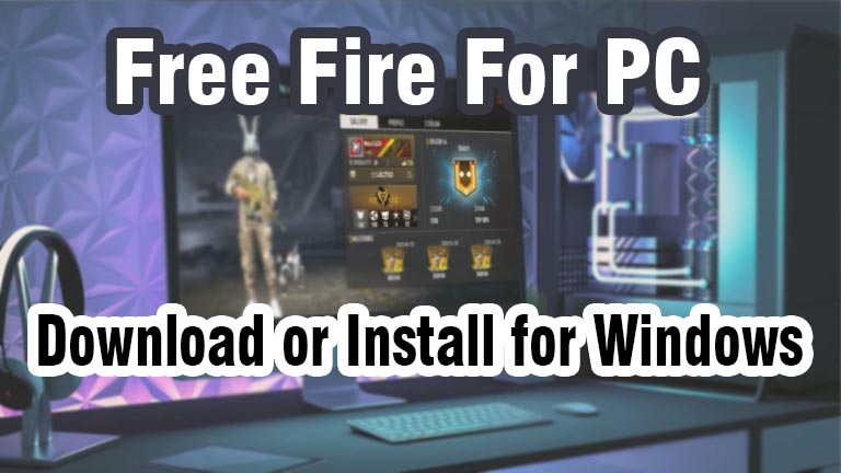 Free Fire Download PC Windows