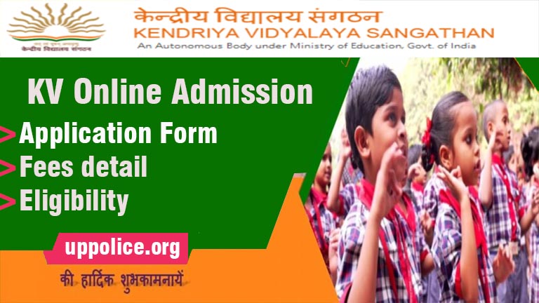 KV Online Admission Kendriya Vidyalaya schools online form, Kendriya Vidyalaya Admission 2022-2023