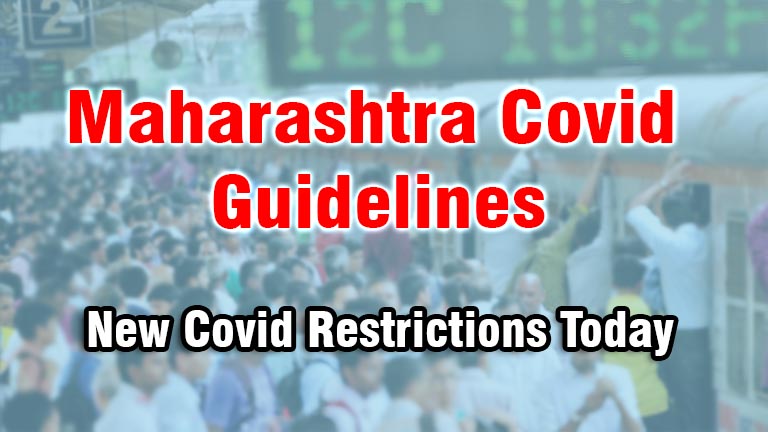 Maharashtra Covid Guidelines, Latest Maharashtra Covid Restrictions 2022, Maharashtra Mini lockdown date, 