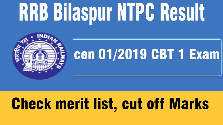 RRB Bilaspur NTPC Result, merit list, cut off, download ntpc resultt