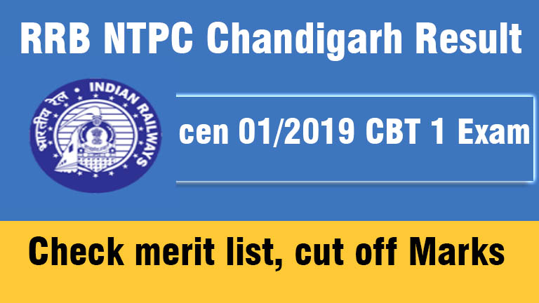 RRB NTPC Chandigarh Result, rrbcdg.gov.in NTPC Chandigarh CBT Result 2019-2022 Phase 1,2,3,4,5,6,7 merit list pdf 