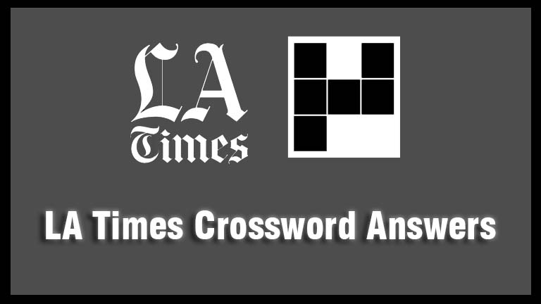 LA Times Crossword Answers, Loss Angeles times daily crossword puzzle games clues