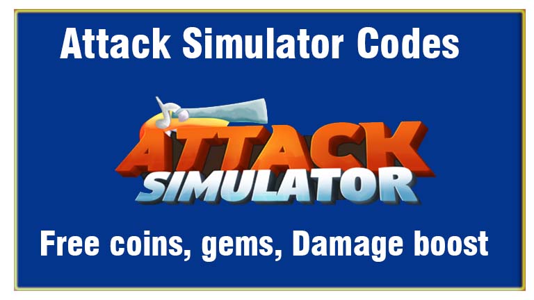Roblox Attack Simulator codes, Attack Simulator Roblox twitter codes 2022 wiki