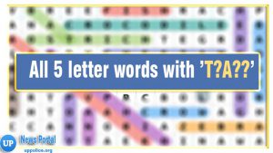 5 Letter Words Starting with T and A in the Middle -Wordle Guide, T as the first letter, A as the third or middle letter