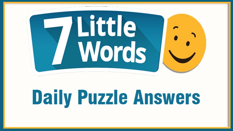7 little words Daily puzzle Answers, seven little words game daily puzzles answers today