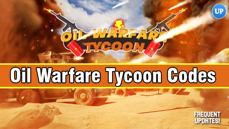 Oil Warfare Tycoon Codes, Roblox Oil Warfare Tycoon Codes 2022 wiki
