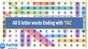 5 letter words Ending with YAL -Wordle Guide, Y as the third letter, A as the fourth letter, l as the fifth letter