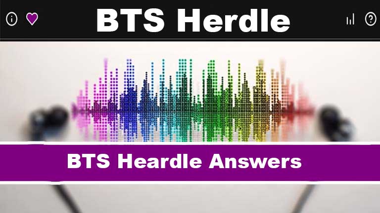 BTS Heardle Answer, Wordle BTS Song version