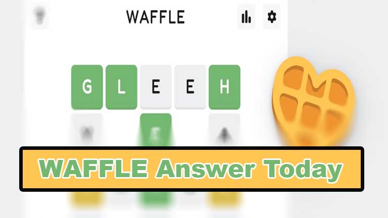 WAFFLE Answer Today, Wordle Crossword answer