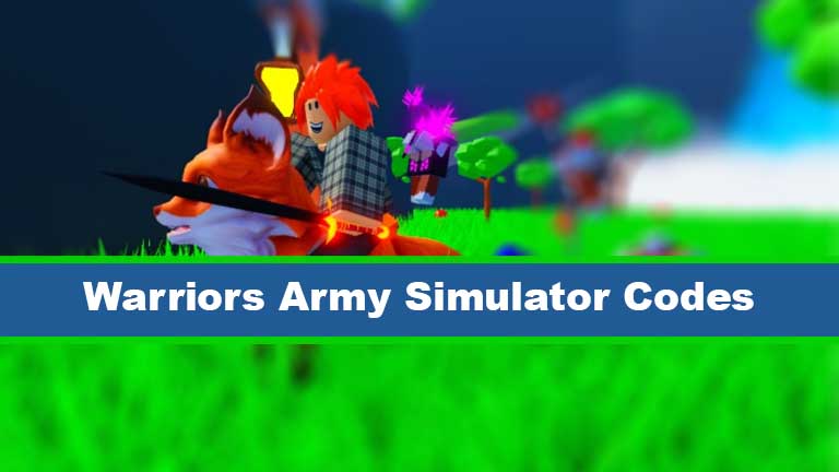 Warriors Army Simulator Codes, Roblox Warriors Army Simulator Codes 2022 wiki
