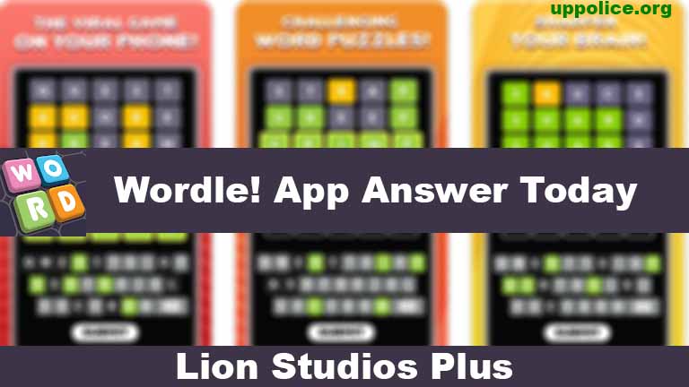 Wordle App Answer Lion Studios Plus, Wordle Plus Answer Today
