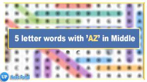 5 Letter Words with AZ in the Middle- Wordle Guide, A as the third or middle letter, Z as the fourth letter